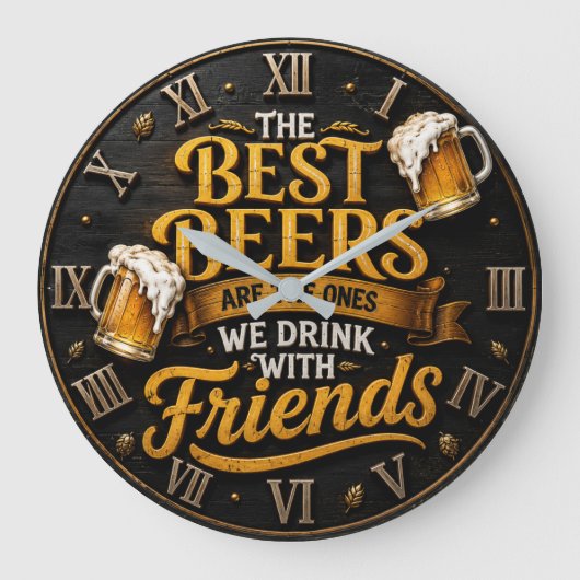 Best Beers Funny Beer Friends Man Cave Gift ラージ壁時計 (正面)