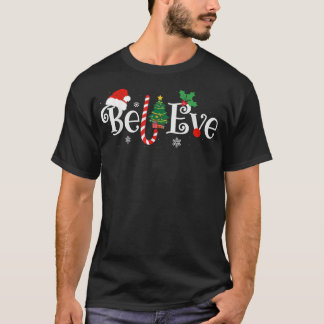 BEST BELIEVE CHRISTMAS PAJAMA SHIRT EVER Xmas Fami Tシャツ