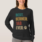 Best Berner Dad Ever   Bernese Mountain Dog Tシャツ (正面)