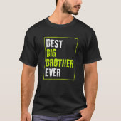 Best Big Brother Ever Tシャツ (正面)
