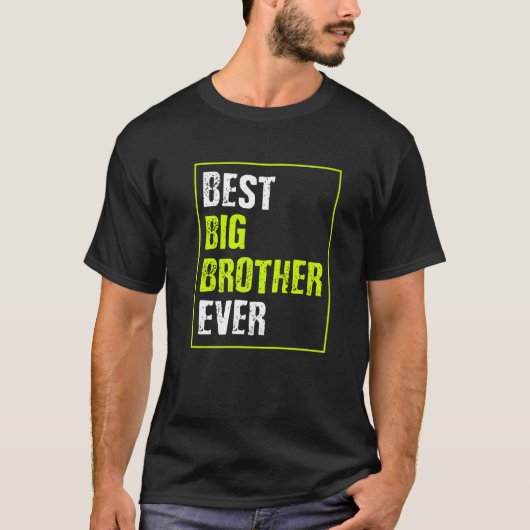 Best Big Brother Ever Tシャツ (正面)