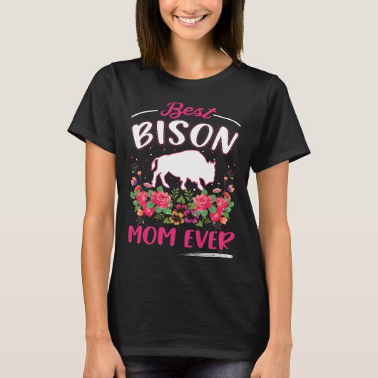 Best Bison Mom Ever Buffalo 1 Tシャツ (正面)