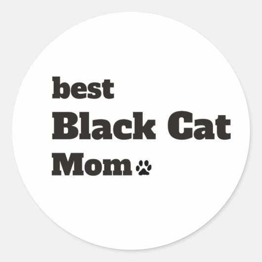Best Black Cat Mom Ever Sticker – Cute Cat Lover  ラウンドシール (正面)