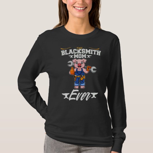 Best Blacksmith Mom Ever Metal Work Forge Hammer P Tシャツ (正面)