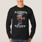 Best Blacksmith Mom Ever Metal Work Forge Hammer P Tシャツ (正面)