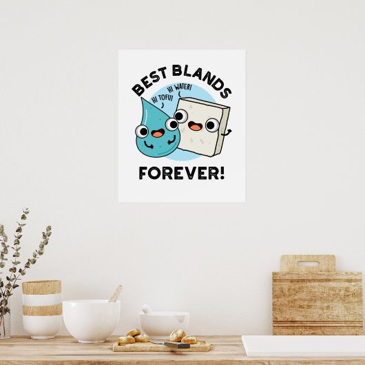 Best Blands Forever Funny BFF Pun  ポスター (キッチン)