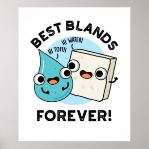 Best Blands Forever Funny BFF Pun  ポスター