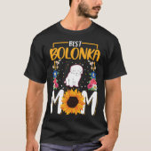 Best Bolonka Mom Ever Tシャツ (正面)