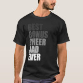 Best Bonus Cheer Dad Ever Cheerleading Stepdad Jok Tシャツ (正面)