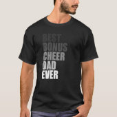 Best Bonus Cheer Dad Ever Cheerleading Stepdad Jok Tシャツ (正面)