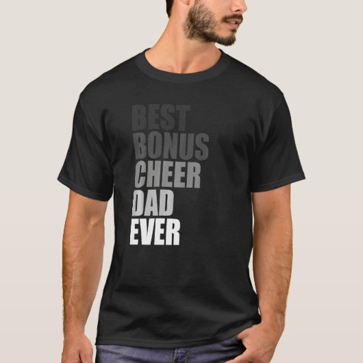 Best Bonus Cheer Dad Ever Cheerleading Stepdad Jok Tシャツ (正面)