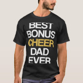 Best Bonus Cheer Dad Ever Cheerleading Stepdad Ste Tシャツ (正面)