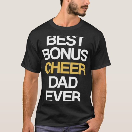 Best Bonus Cheer Dad Ever Cheerleading Stepdad Ste Tシャツ (正面)