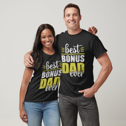 Best Bonus Dad Ever for Fathers Day  4 Tシャツ (ユニセックス)
