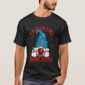 Best Bowler Dad Quote for Men Funny Bowling Father Tシャツ (正面)