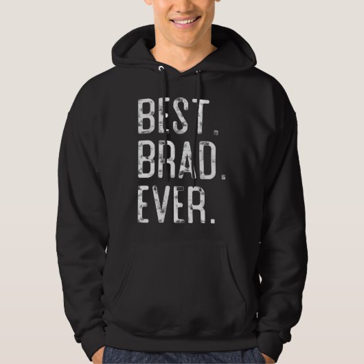 Best Brad Ever Fatheru2019s day  for Brad パーカ (正面)