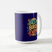 Best Bro Ever コーヒーマグカップ (正面右)
