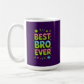 Best Bro Ever コーヒーマグカップ (左)