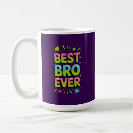 Best Bro Ever コーヒーマグカップ
