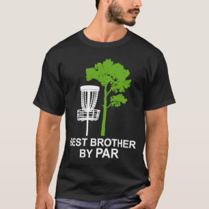 Best Brother By Par   Disc Golf Tシャツ