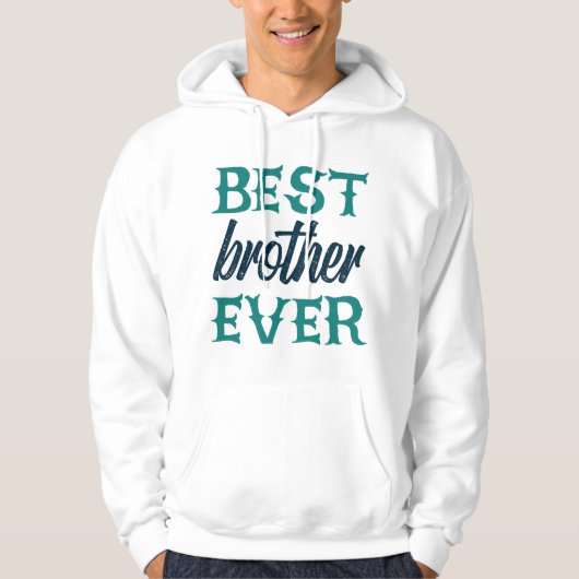 Best Brother Ever パーカ (正面)