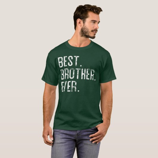 Best Brother Ever for Brother Pullover retro Tシャツ (正面フル)