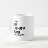 Best Brother Ever Mug コーヒーマグカップ (正面左)