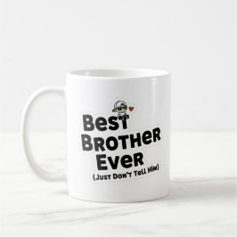Best Brother Ever Mug コーヒーマグカップ