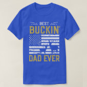 Best Buckin Dad Ever Funny Gift Deer Hunter Cool H Tシャツ (デザイン正面)