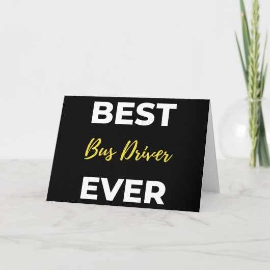 Best Bus Driver Ever カード (正面)