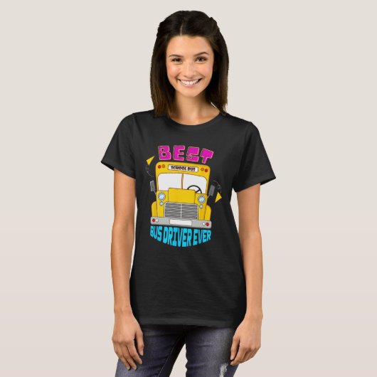 Best Bus Driver Ever Cute School Transportation St Tシャツ (正面フル)