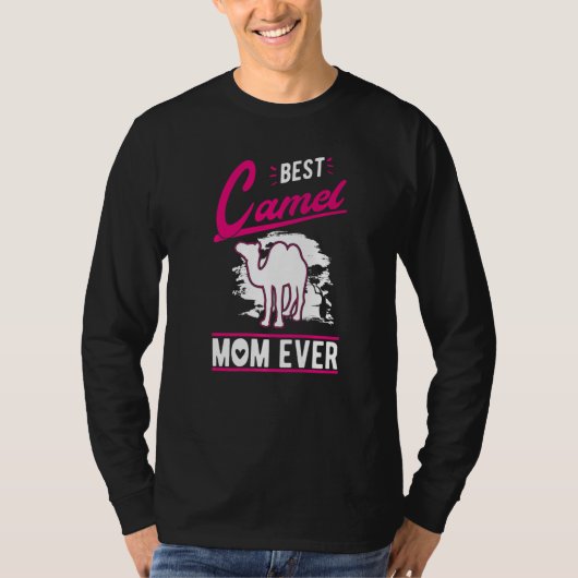 Best Camel Mom Ever  Tシャツ (正面)