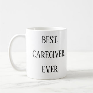 Best Caregiver Ever – Caregiver Appreciation Day コーヒーマグカップ
