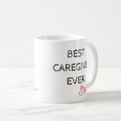 Best Caregiver Ever – Caregiver Appreciation Day コーヒーマグカップ (正面右)