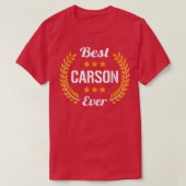Best Carson Ever Funny Saying First Name Carson T- Tシャツ (デザイン正面)