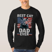 Best Cat Dad Ever American Flag Patriotic 4th Of J Tシャツ (正面)