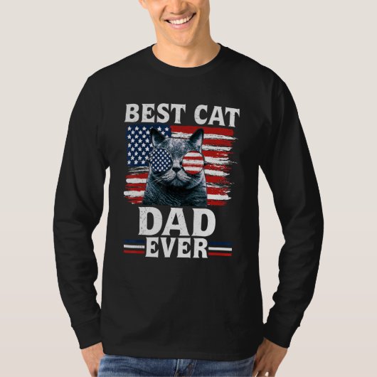 Best Cat Dad Ever American Flag Patriotic 4th Of J Tシャツ (正面)