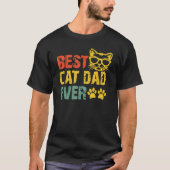Best Cat Dad Ever  Cat Daddy Fathers Day 2023 1 Tシャツ (正面)