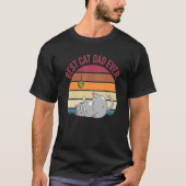 Best Cat Dad Ever Cat Papa Cat Father Cat   Tシャツ (正面)