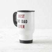 Best Cat Dad Ever | Custom Father’s Day トラベルマグ (正面左)