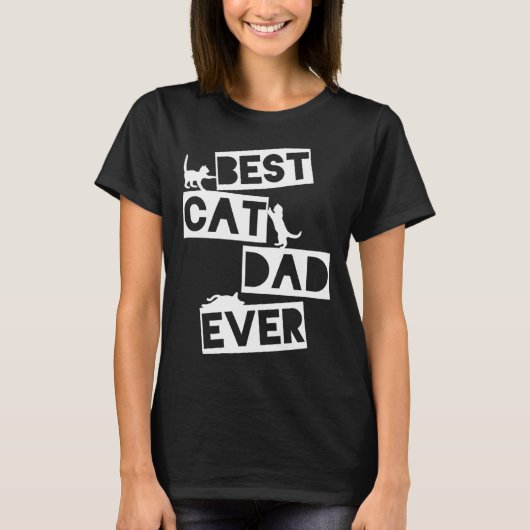 Best Cat Dad Ever Designs  Cat Dad Tシャツ (正面)