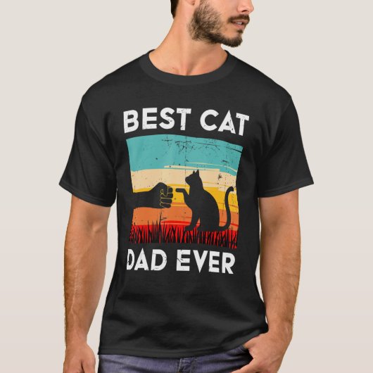 Best Cat Dad Ever Funny Cat Tシャツ (正面)