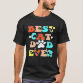 Best Cat Dad Ever Happy Father Day 2023 Patte de c Tシャツ (正面)
