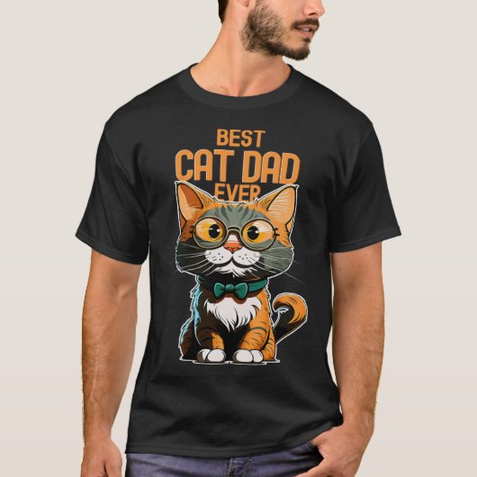Best Cat Dad Ever Kitty Kitten Daddy Father s Day Tシャツ (正面)