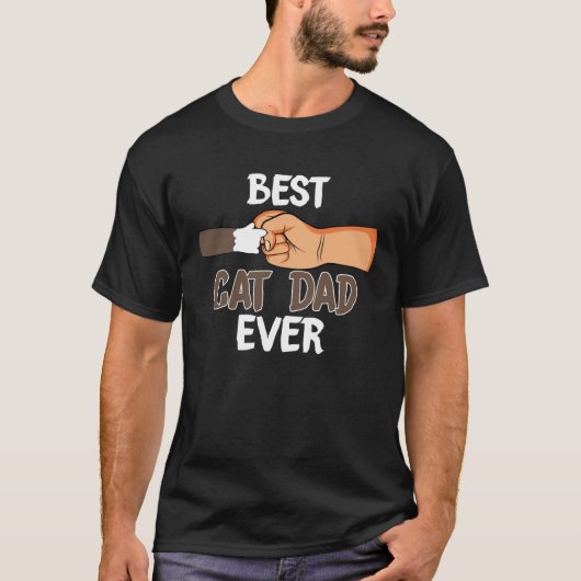 Best Cat Dad Ever   Paw Fist Bump for Dads Tシャツ (正面)