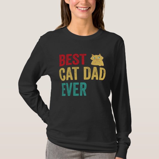 Best Cat Dad Ever Tシャツ (正面)