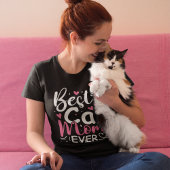 Best Cat Mom Ever - Cute Typography Cat Tシャツ