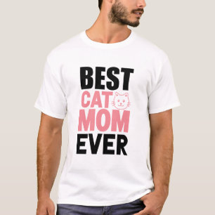 Best cat mom ever tシャツ