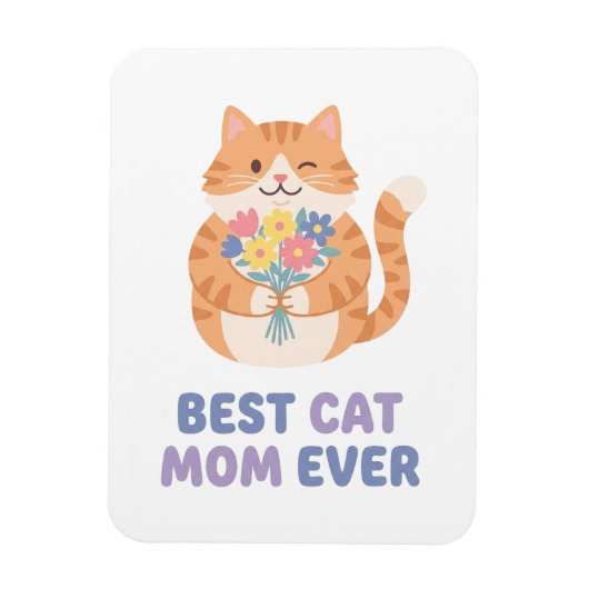 Best Cat Mom Ever Tabby Cat Graphic マグネット (縦)