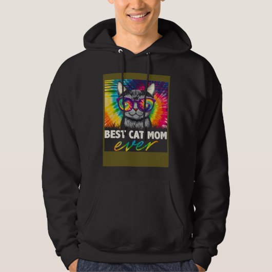 Best Cat Mom Ever Tie Dye Cat Mommy Cat  Mother s  パーカ (正面)